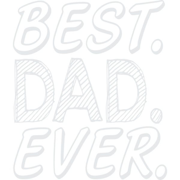 best dad ever tshirt Thumbnail